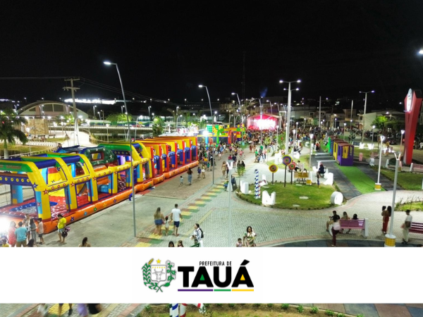 PREFEITURA DE TAUÁ INAUGURA PRAÇA DA CRIANÇA